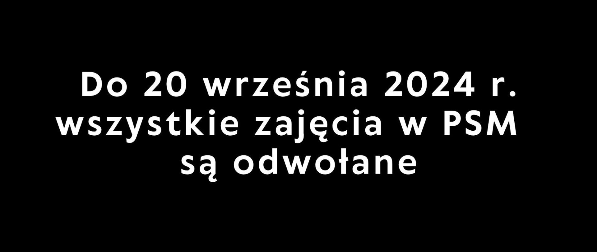 Na czarnym tle biały napis o odwołanych zajęciach
