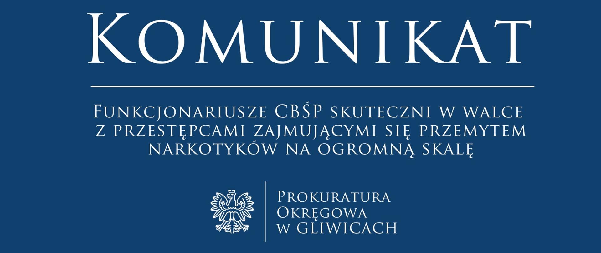 Funkcjonariusze CBŚP skuteczni w walce z przestępcami zajmującymi się przemytem narkotyków na ogromną skalę