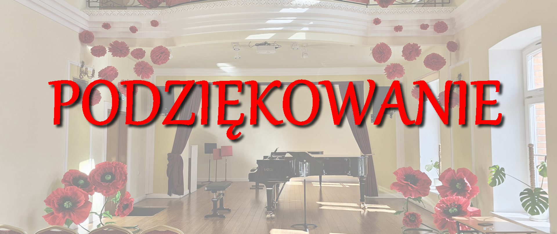 baner: na tle zdjęcia sali koncertowej PSM czerwony napis PODZIĘKOWANIE
