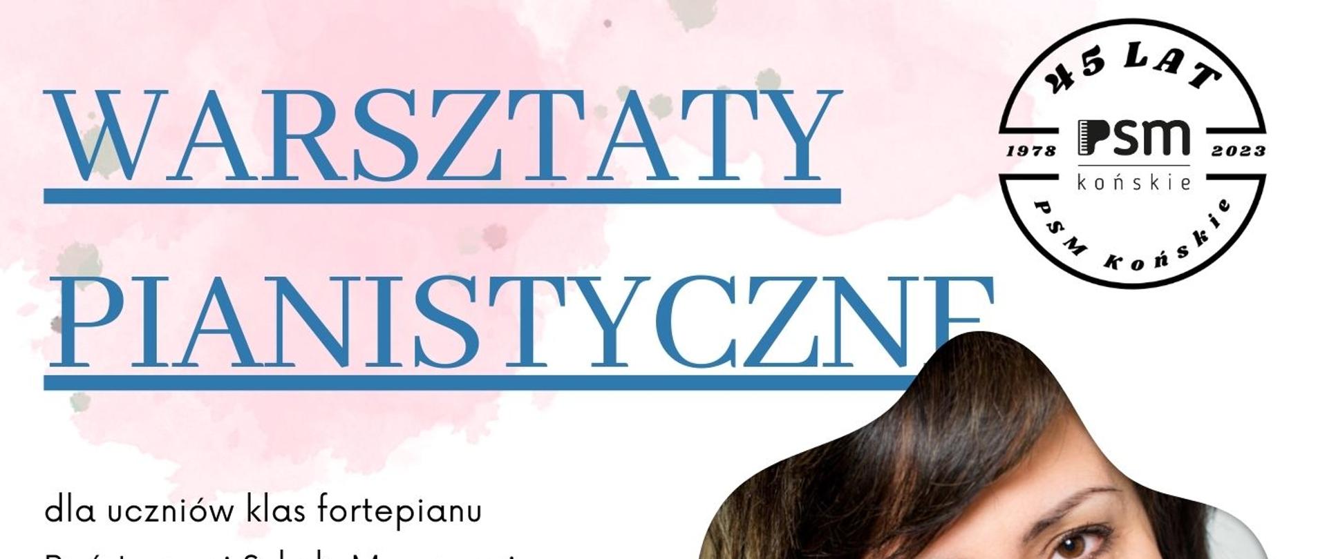 plakat na biało-różowym tle, niebieskie litery informujące o warsztatach. w prawym górnym rogu logo szkoły, poniżęj zdjęcie prowadzącej.