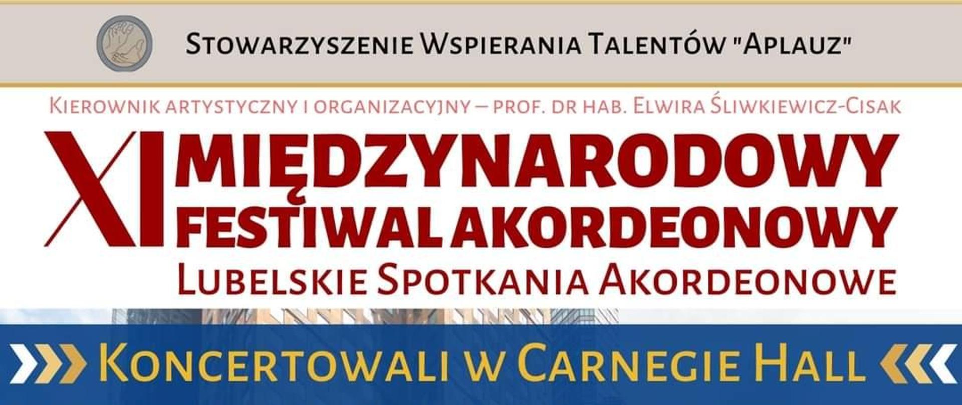 Plakat XI MIĘDZYNARODOWY FESTIWAL AKORDEONOWY. bardzo dużo tekstu informującego. elementy dekoracyjne. 21.06.2024 r. Filharmonia Lubelska