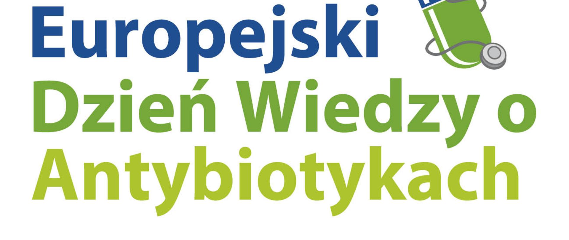 18 listopad - Europejski Dzień Wiedzy o Antybiotykach