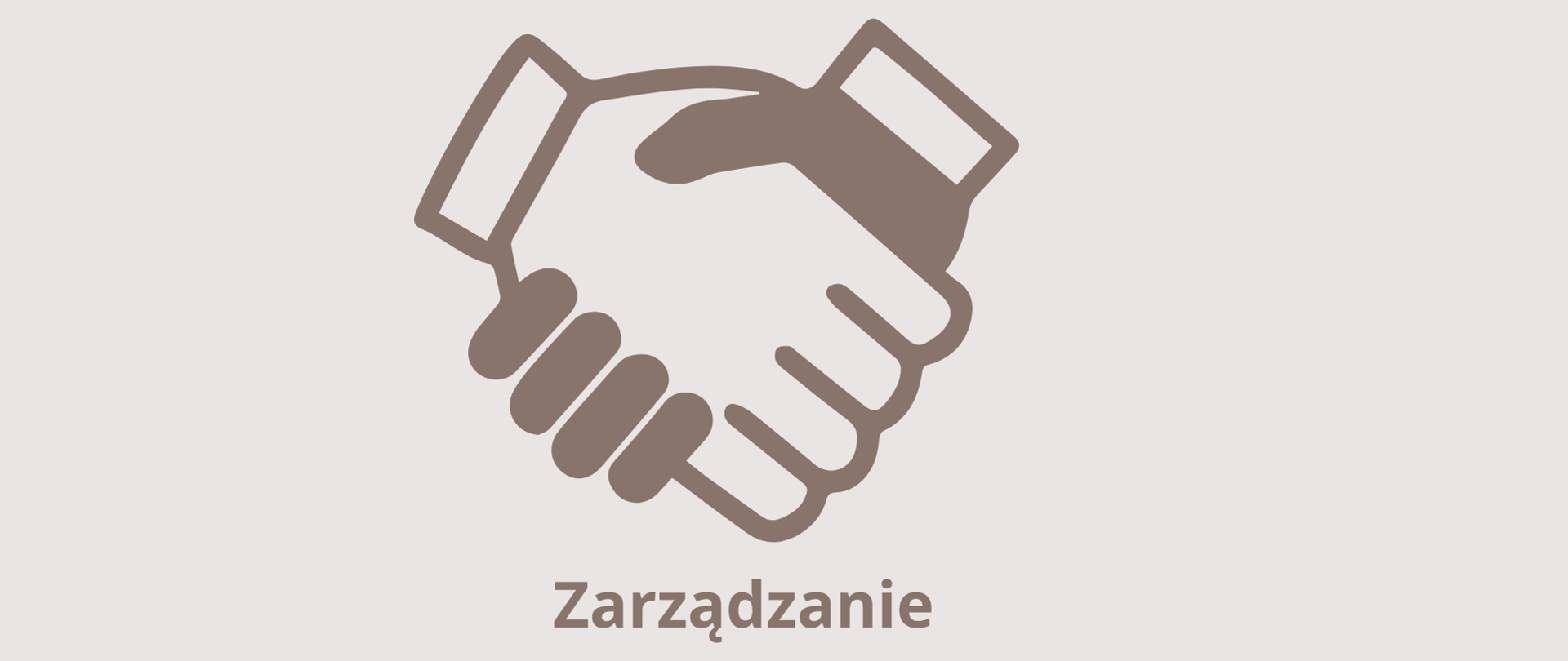 Na grafice jest widoczny symbol uścisku dwóch dłoni, pod nimi znajduje się napis "Zarządzanie".