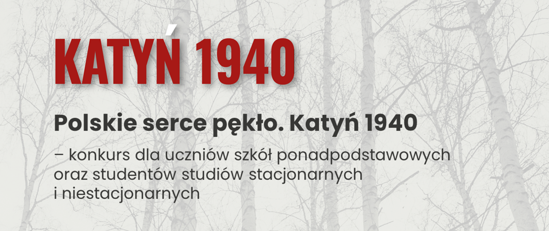 „Polskie Serce Pękło. Katyń 1940” – rusza IV edycja konkursu