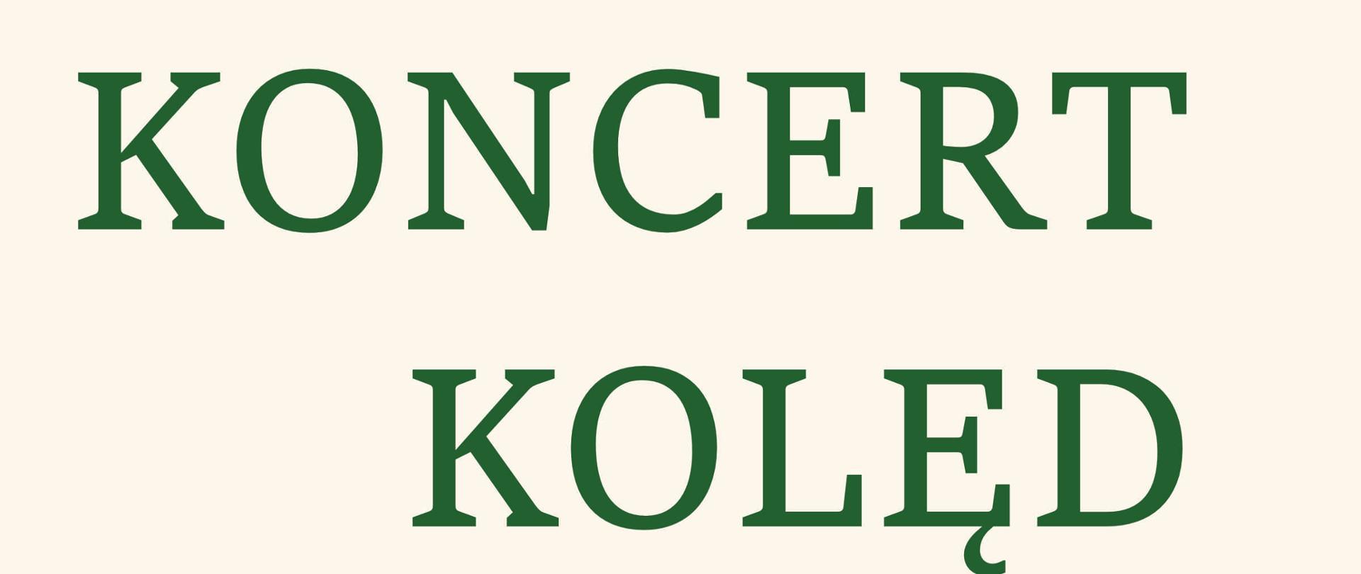 Plakat koncertu kolęd. Napisy w kolorze zielonym, na beżowym tle. Po lewej stronie ilustracja przedstawiająca choinkę z czerwonymi bombkami oraz żółtą gwiazdą na górze. Po prawej stronie zielone logo szkoły PSM Tarnobrzeg z nutą w środku litery "P", po prawej strony logo widoczna klawiatura fortepianu oraz napis "Tarnobrzeg".