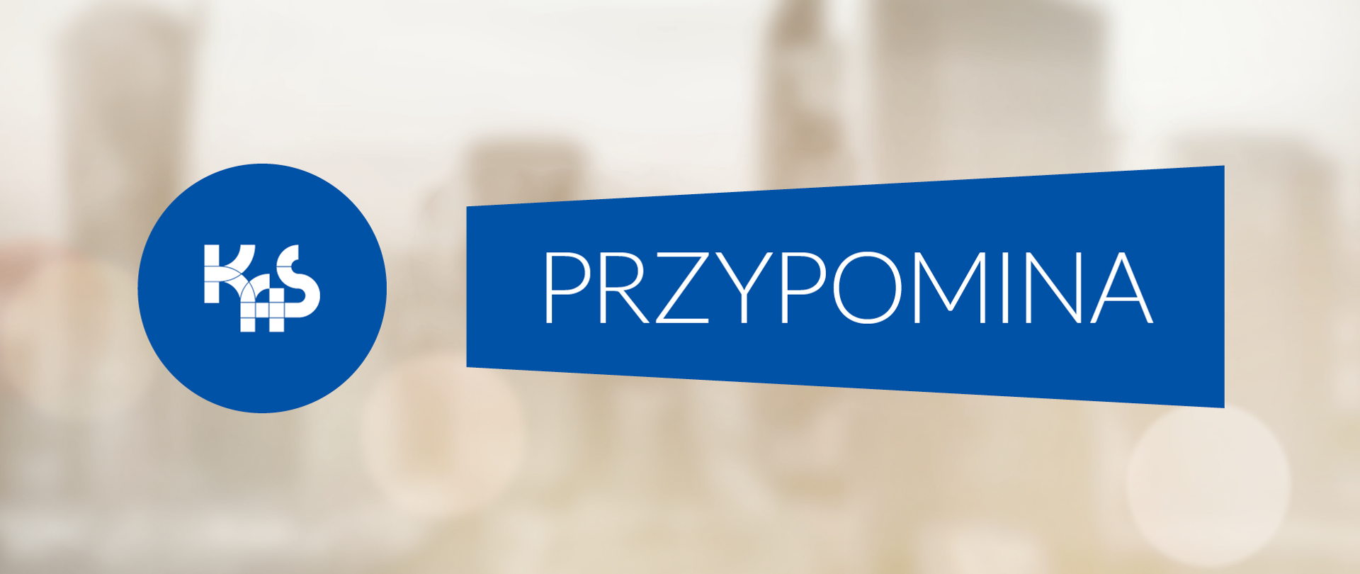 Baner, wykrzyknik położony poziomo, w nim napis KAS przypomina