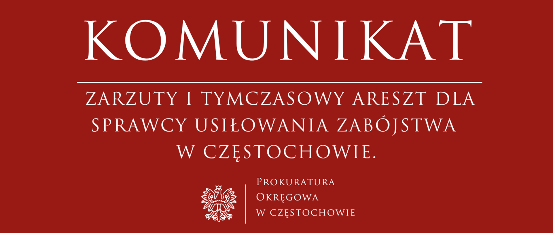 Zarzuty i tymczasowy areszt dla sprawcy usiłowania zabójstwa w Częstochowie