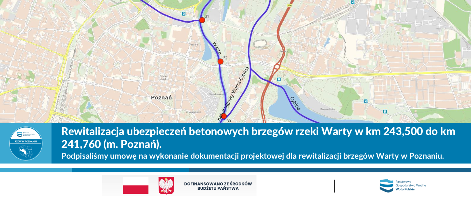 Podpisaliśmy umowę na wykonanie dokumentacji projektowej dla rewitalizacji brzegów Warty w Poznaniu