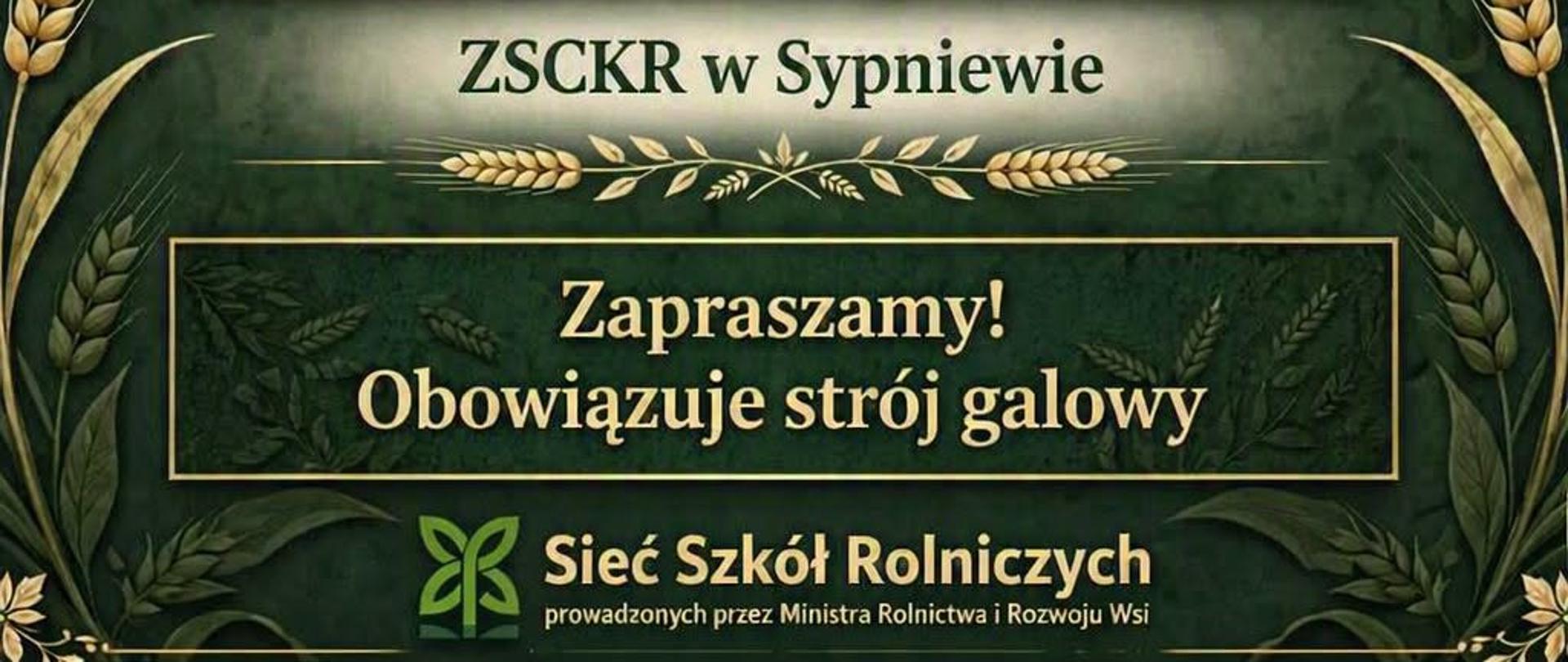 Grafika informacyjna powiadamiająca o rozpoczęciu roku szkolnego 2026-2027 w Zespole Szkół Centrum Kształcenia Rolniczego w Sypniewie. Wydarzenie odbyło się w dniu 1 września 2026 roku o godzinie 9:00 na sali gimnastycznej ZSCKR. Wszystkich obecnych obowiązywał strój galowy.