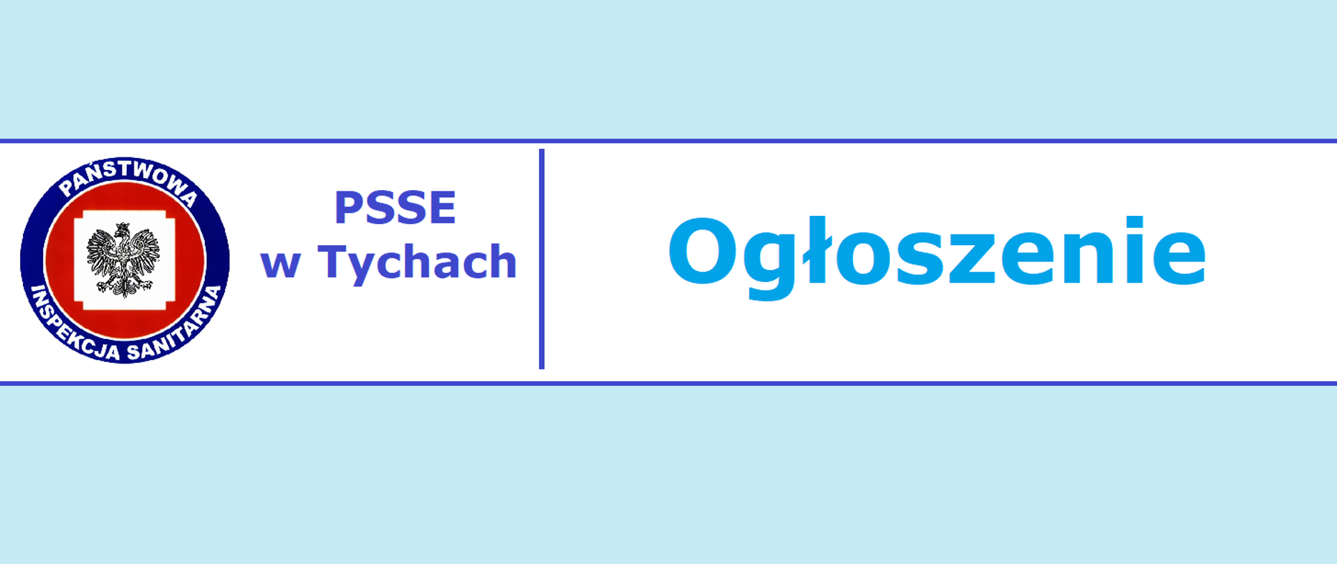 Ogłoszenie PSSE w Tychach