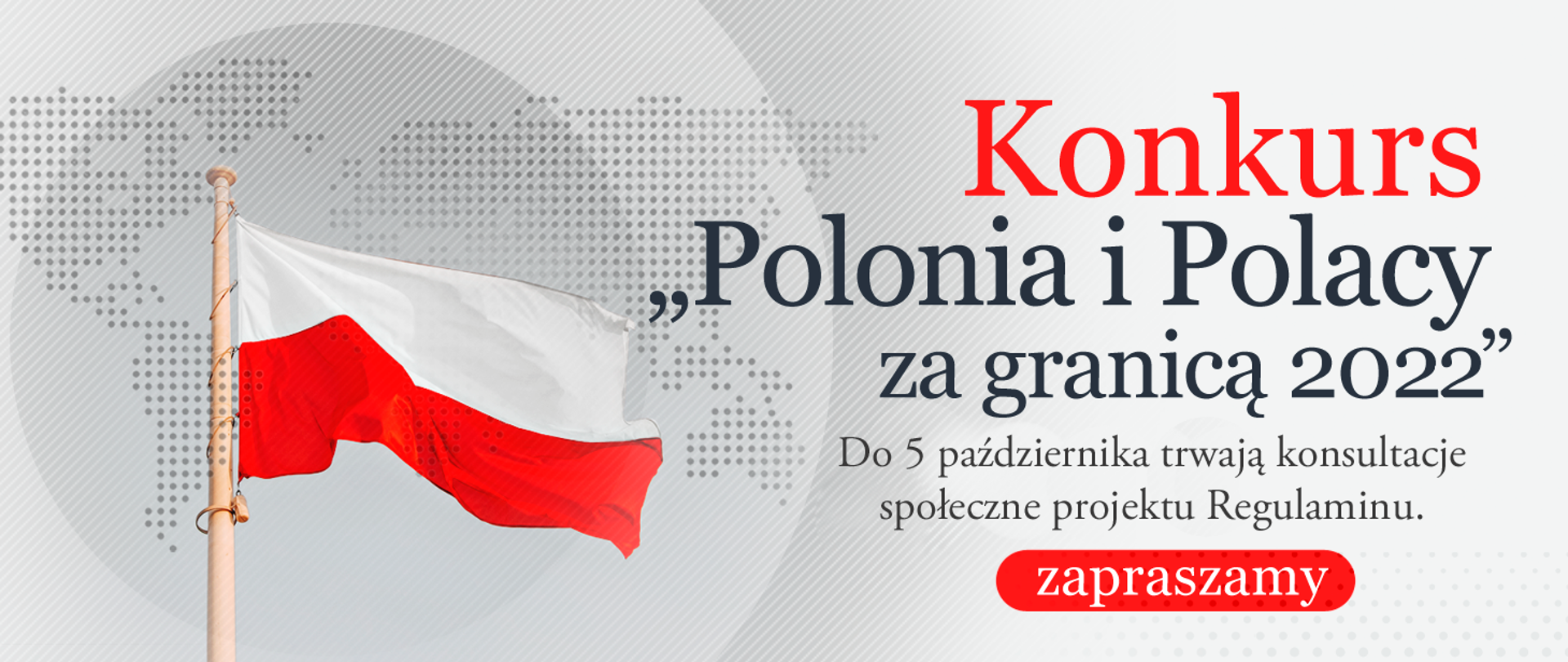 Konsultacje społeczne Konkursu "Polonia i Polacy za granicą 2022"