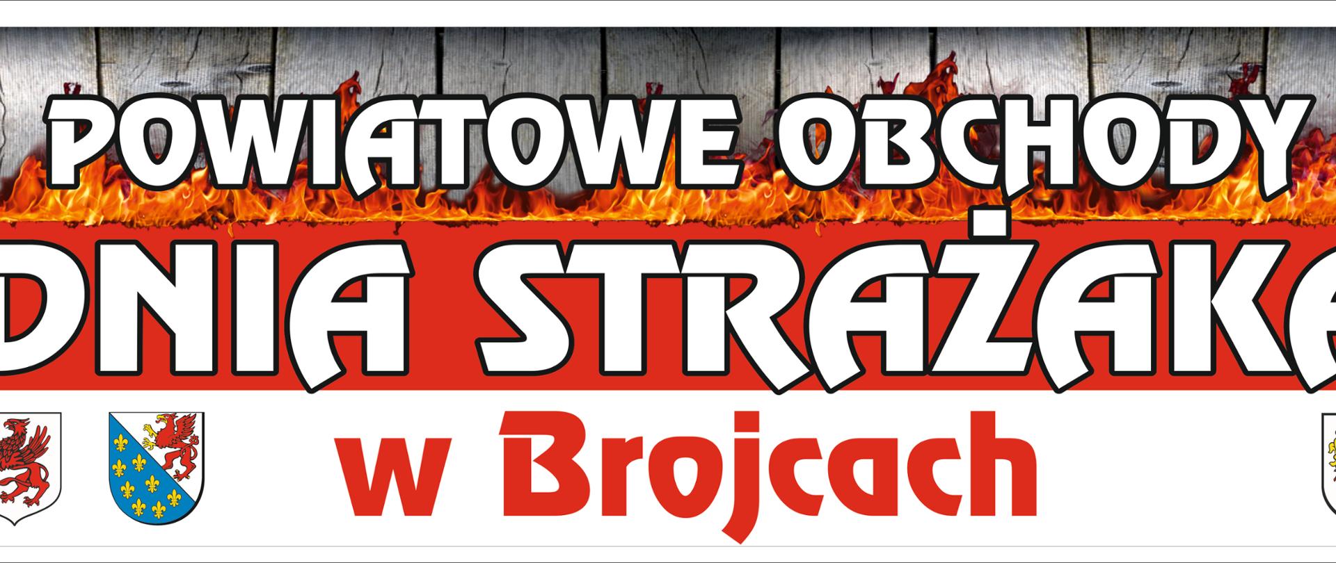 baner Powiatowe Obchody Dnia Strażaka Brojce 2022 