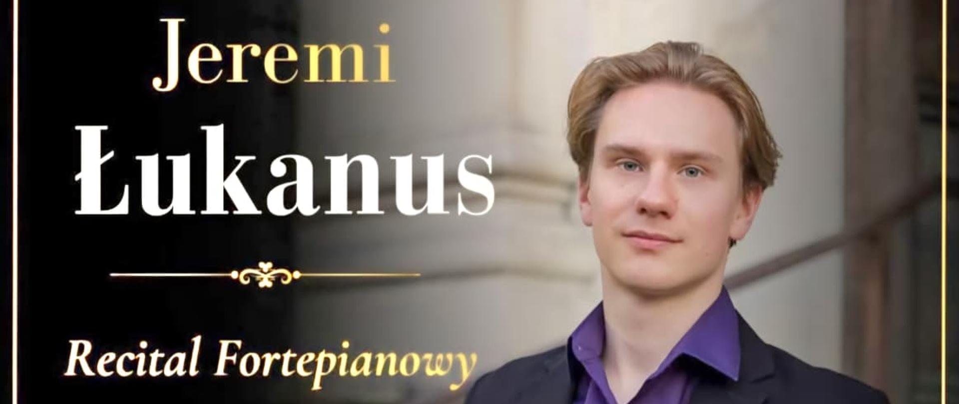 Plakat recitalu fortepianowego Jeremiego Lukanusa. W programie utwory Bacha, Mozarta, Liapunowa i Rachmaninowa. Koncerty odbędą się 3 lipca 2026 r. w Kłodzku.