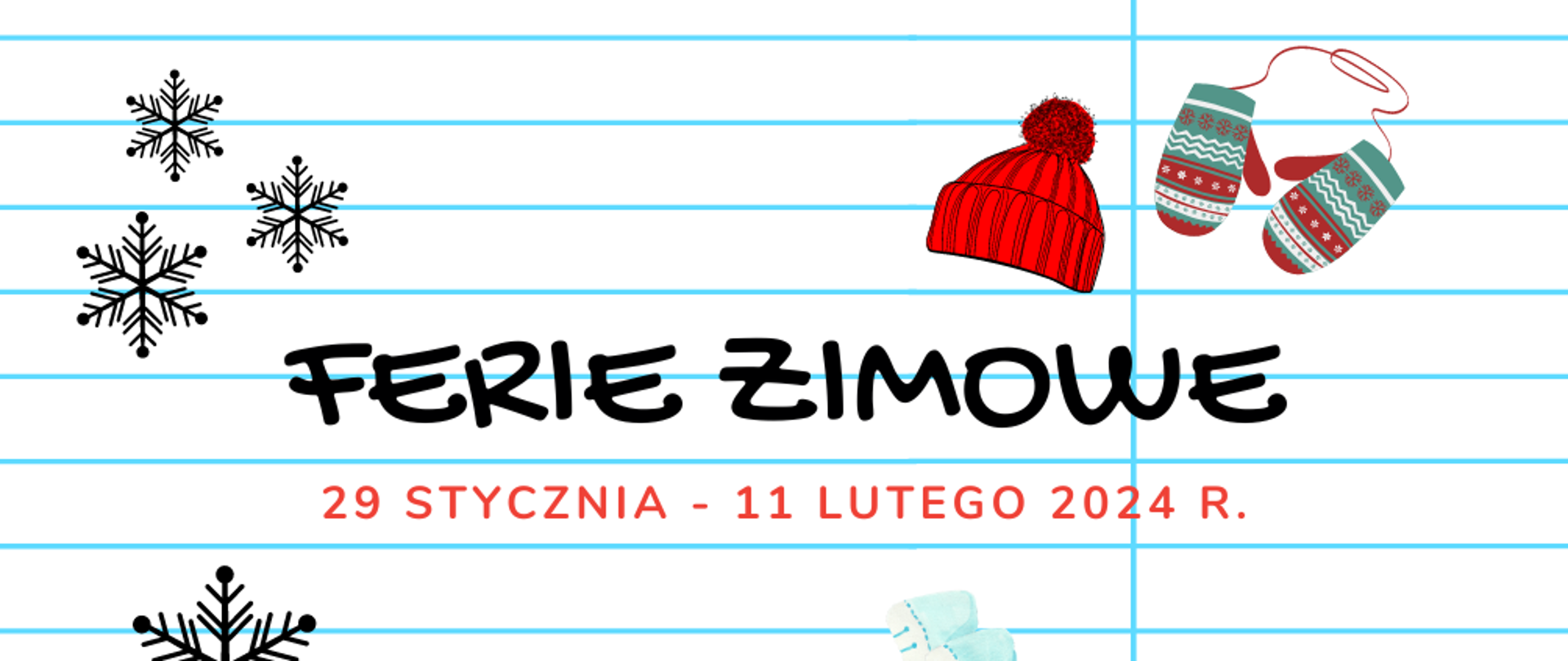 Na kartce papieru hasło "ferie zimowe" oraz data. Na plakacie emblematy zimowe