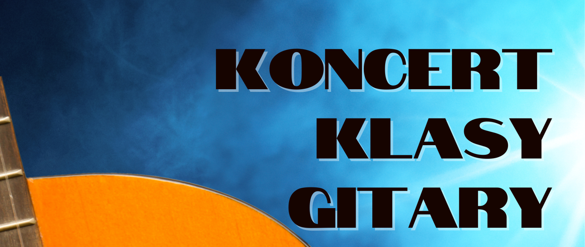 Koncert klasy gitary p. Joanny Nowackiej