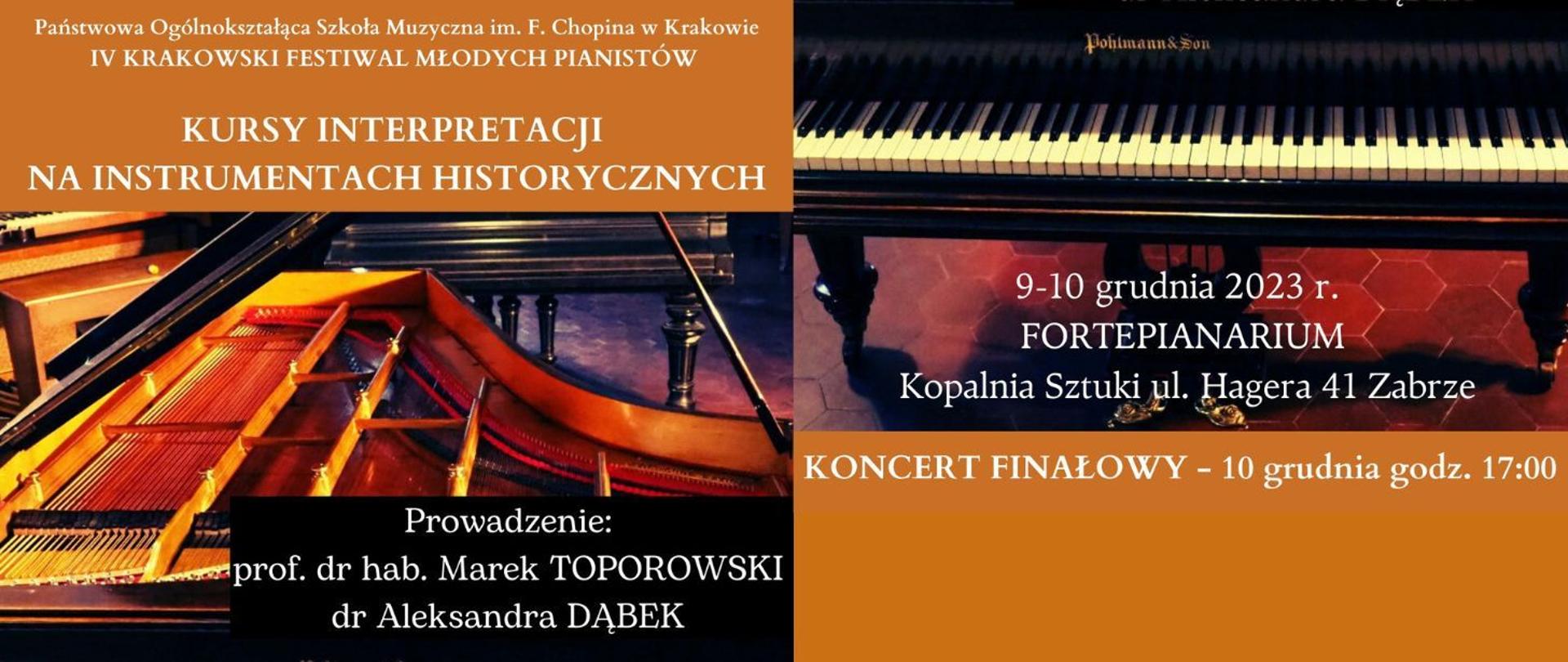Plakat, kolorowe tło z grafikami fortepianów; tekst: Kursy interpretacji na instrumentach historycznych, prowadzenie prof. dr hab. Marek Toporowski, dr Aleksandra Dąbek; termin i miejsce kursu i koncertu finałowego