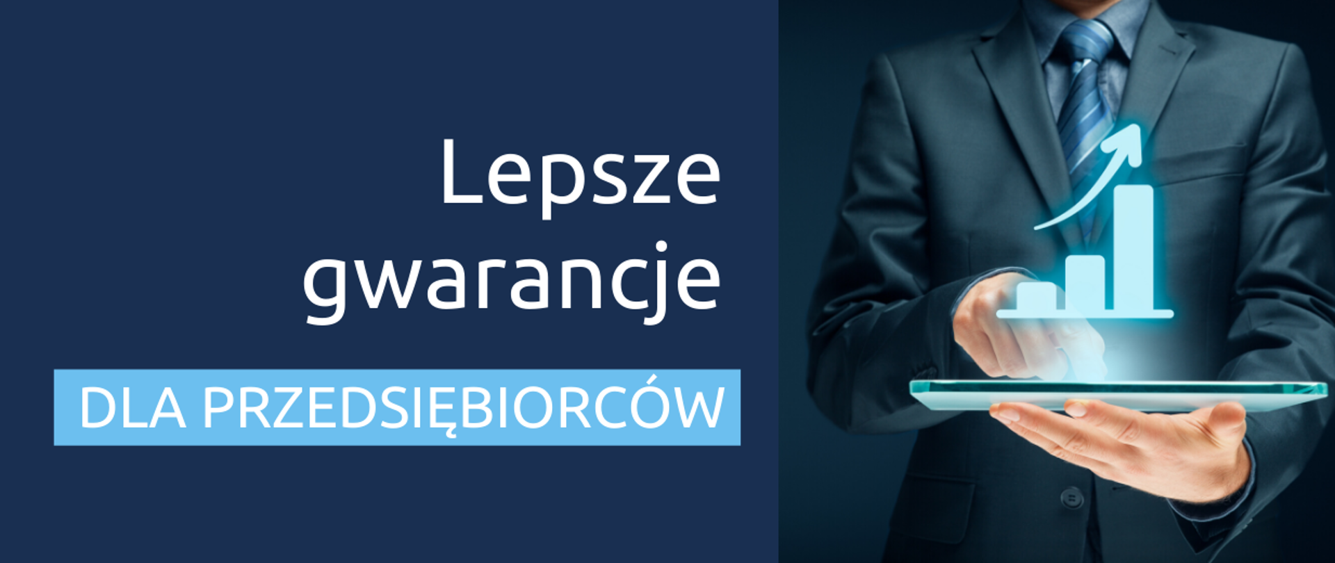 Napis: Lepsze gwarancje dla przedsiębiorców, Obok sylwetka mężczyzny z laptopem, nad którym wyświetla się wykres