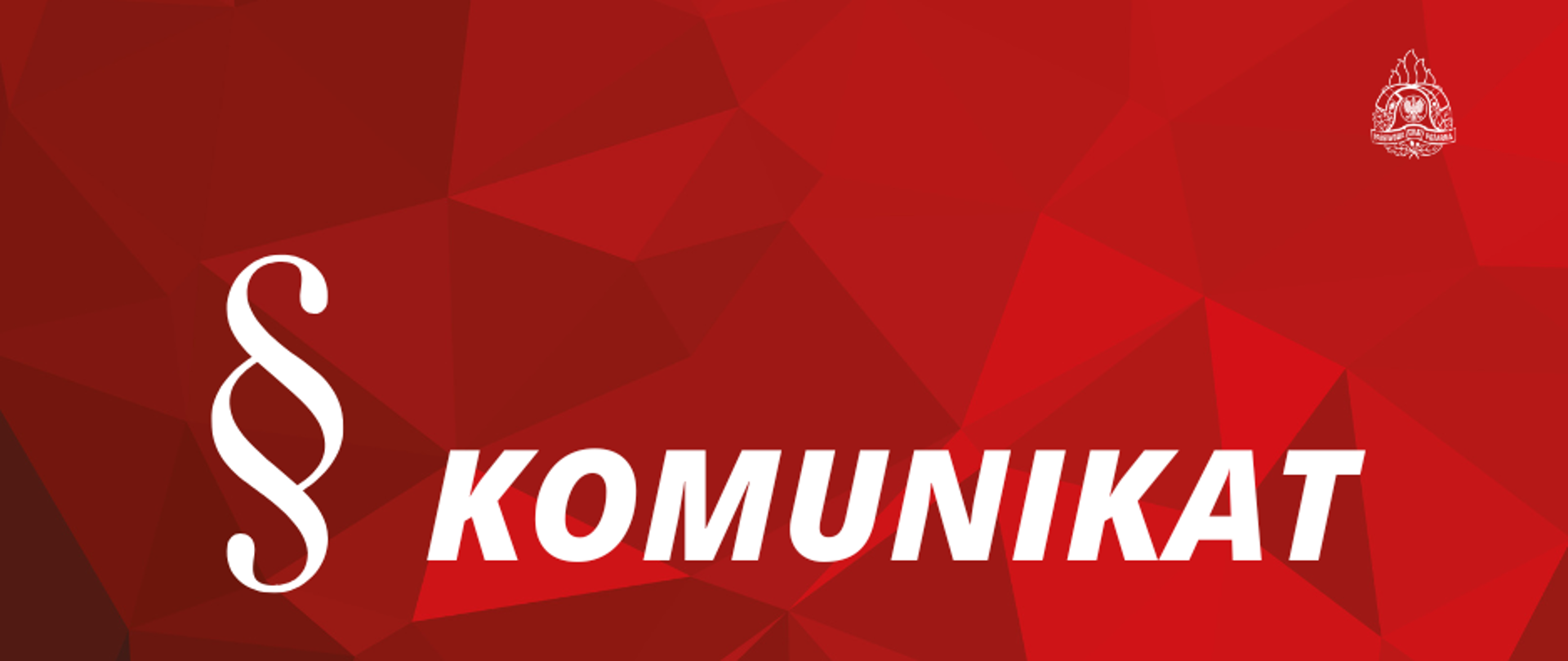 Infografika: znak paragrafu i napis KOMUNIKAT, w prawym górnym rogu logo PSP