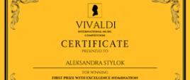 W tłumaczeniu: Dyplom Pierwszej Nagrody z nominacją do doskonałości w kategorii zaawansowanej dla Aleksandry Stylok w Międzynarodowym Konkursie Muzycznym VIVALDI 2023