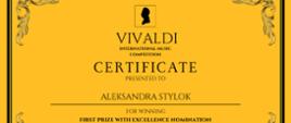 W tłumaczeniu: Dyplom Pierwszej Nagrody z nominacją do doskonałości w kategorii zaawansowanej dla Aleksandry Stylok w Międzynarodowym Konkursie Muzycznym VIVALDI 2023