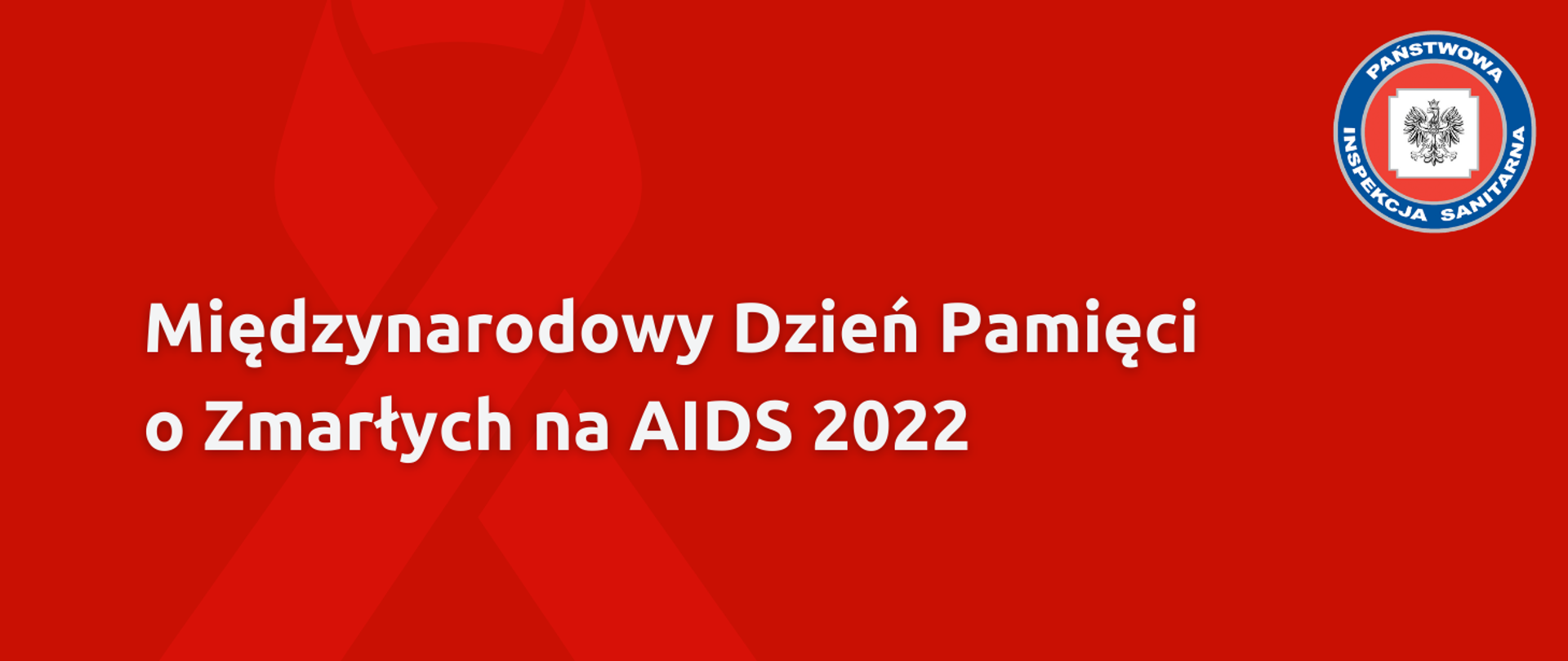 banner Międzynarodowego Dnia Pamięci o Zmarłych na AIDS 2022