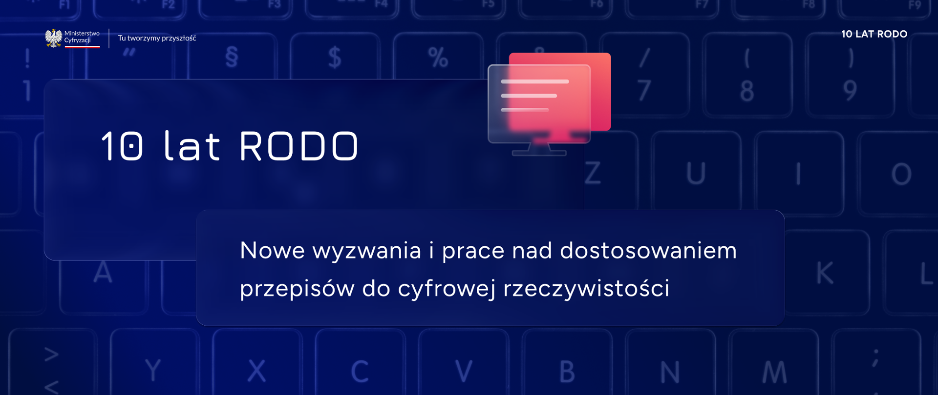 10 lat RODO – nowe wyzwania i prace nad dostosowaniem przepisów do cyfrowej rzeczywistości
