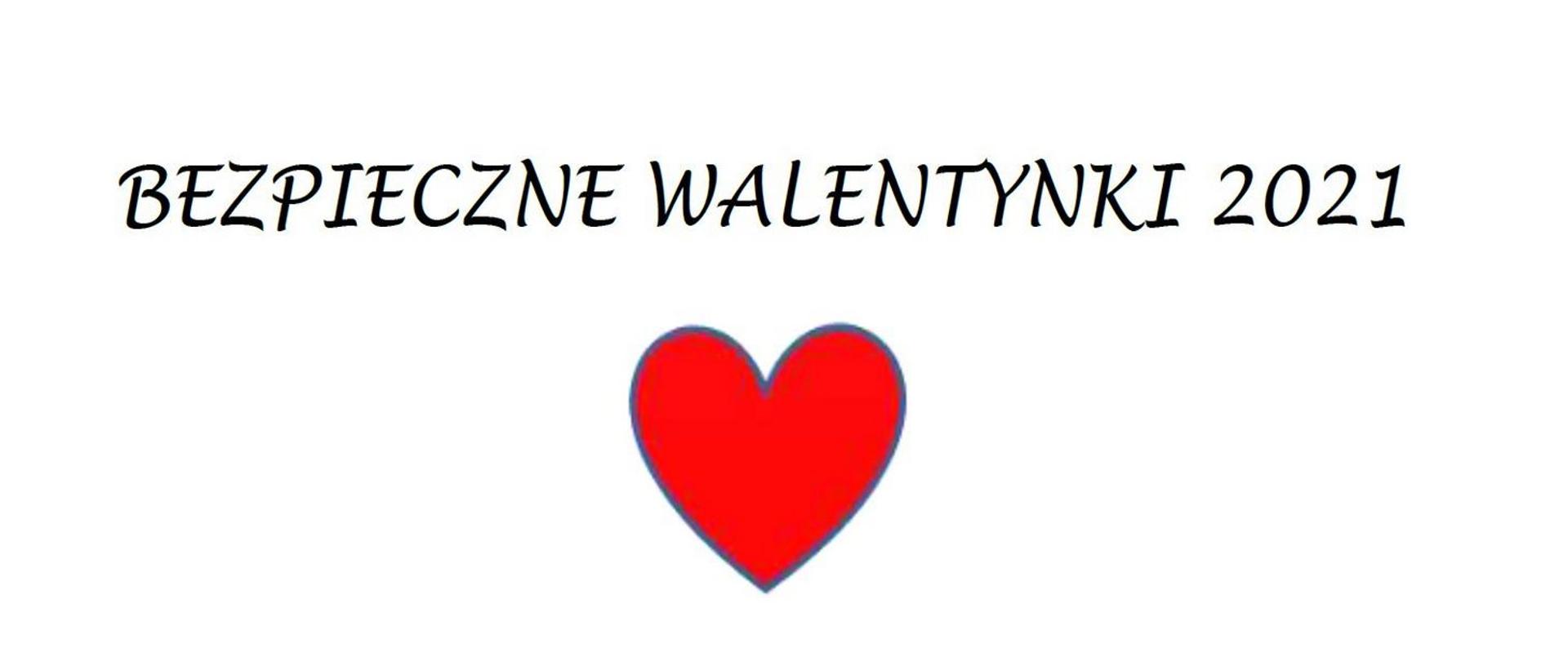 Bezpieczne Walentynki 2021