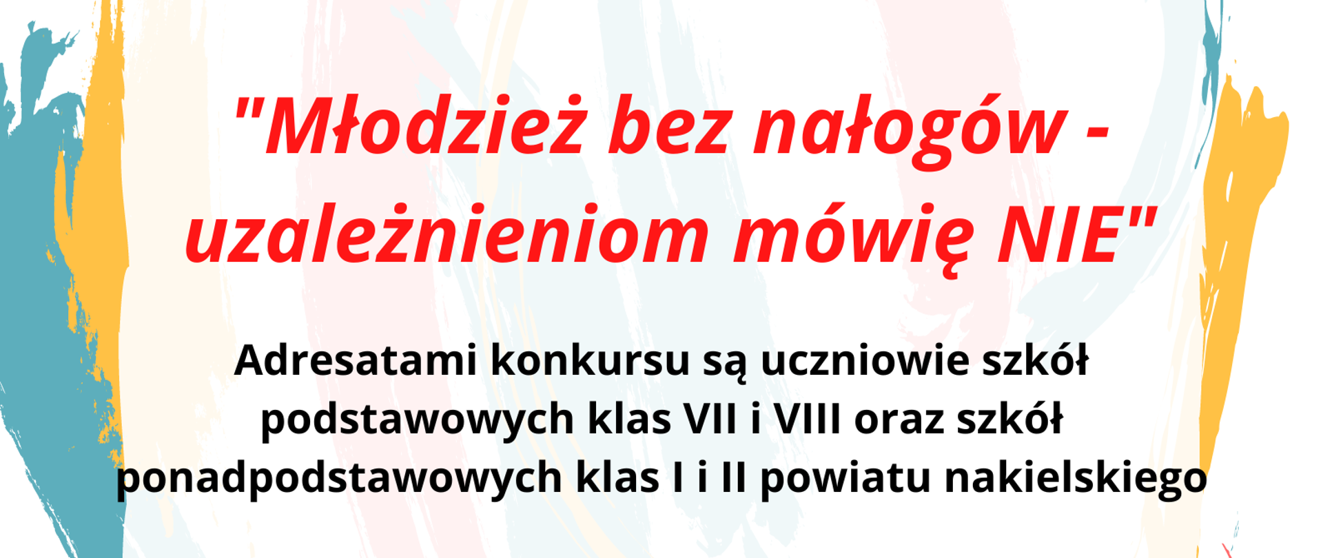 Młodzież bez nałogów - uzależnieniom mówie NIE