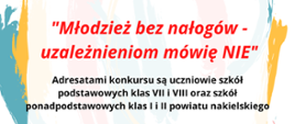 Młodzież bez nałogów - uzależnieniom mówię NIE