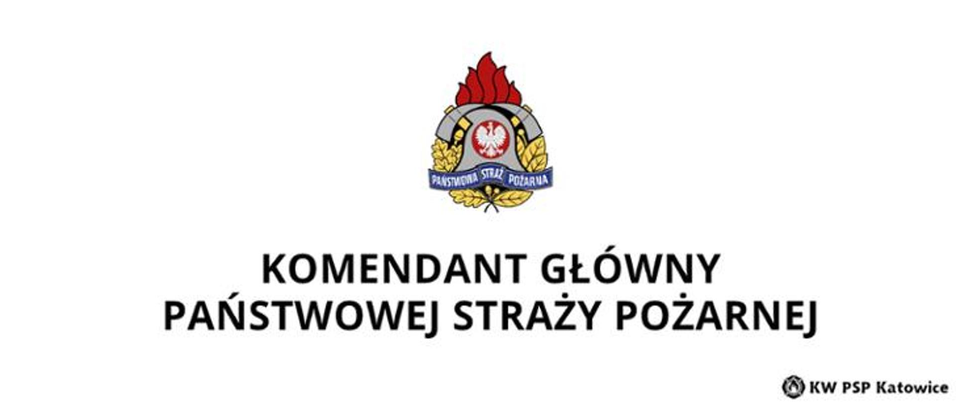 Zdjęcie przedstawia logo Państwowej Straży Pożarnej wraz z tekstem Komendant Główny Państwowej Straży Pożarnej