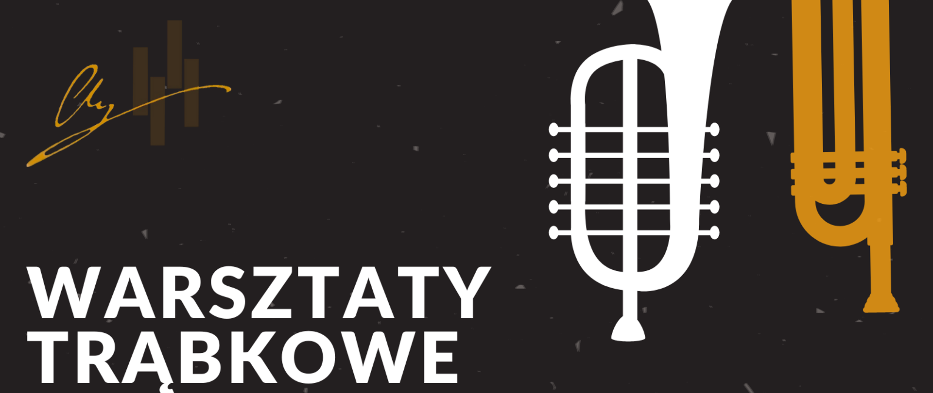 Plakat na czarnym tle. Prawa część plakatu to białe i złote trąbki w dwóch rzędach ustawione pionowo. Lewa część plakatu to - od góry logo szkoły, poniżej pełna nazwa wydarzenia- warsztaty trąbkowa. Następnie informacja kto poprowadzi warsztaty dr Bartosz Gaudyn. Dolna część to informacje dotyczące czasu miejsca i daty warsztatów. Odbędą sie one 7 marca 2024 r od godz. 10.00 w sali kameralnej. Jest również zaproszenie na samym dole plakatu