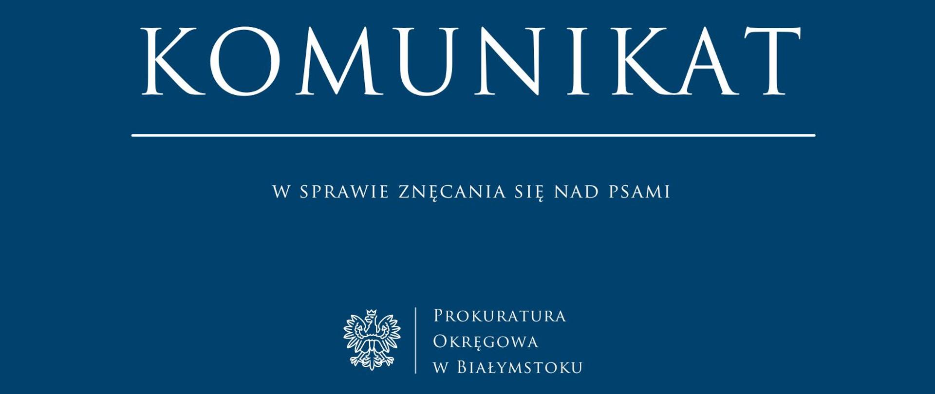 Komunikat w sprawie znęcania się nad psami