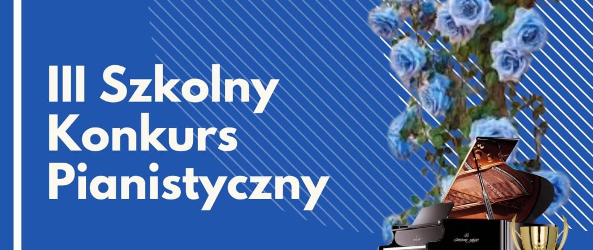 III Szkolny Konkurs Pianistyczny