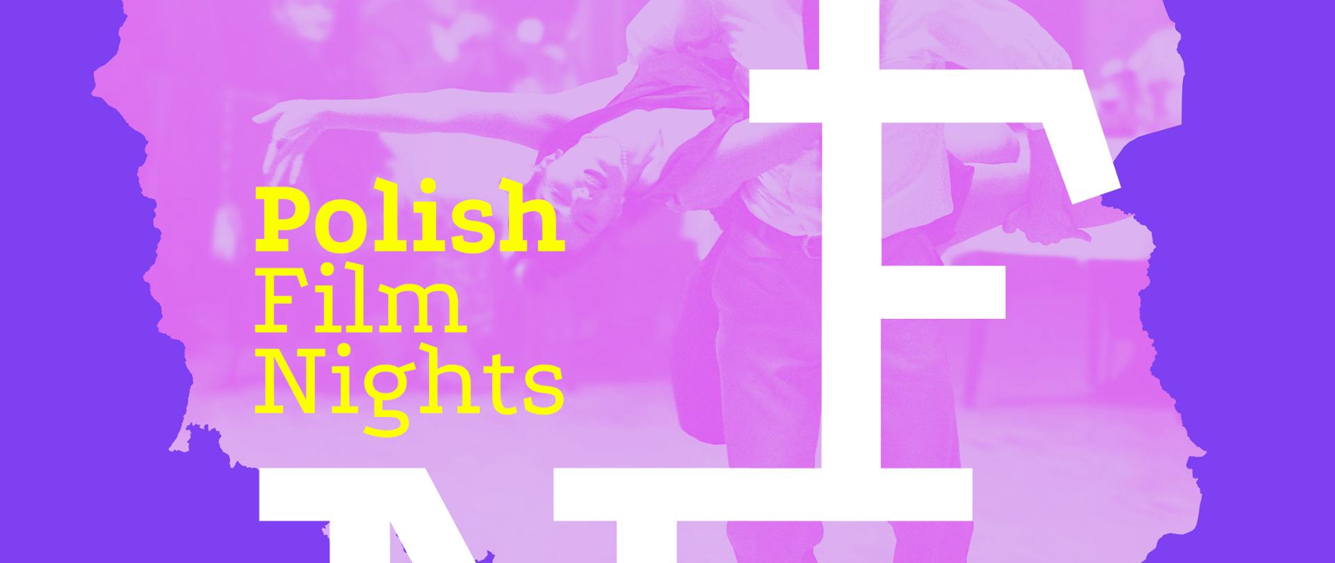 Afisz Polish Film Nights ze skrótem PFN na tle konturu mapy Polski z wpisaną sceną filmu, całość w odcieniach fioletu