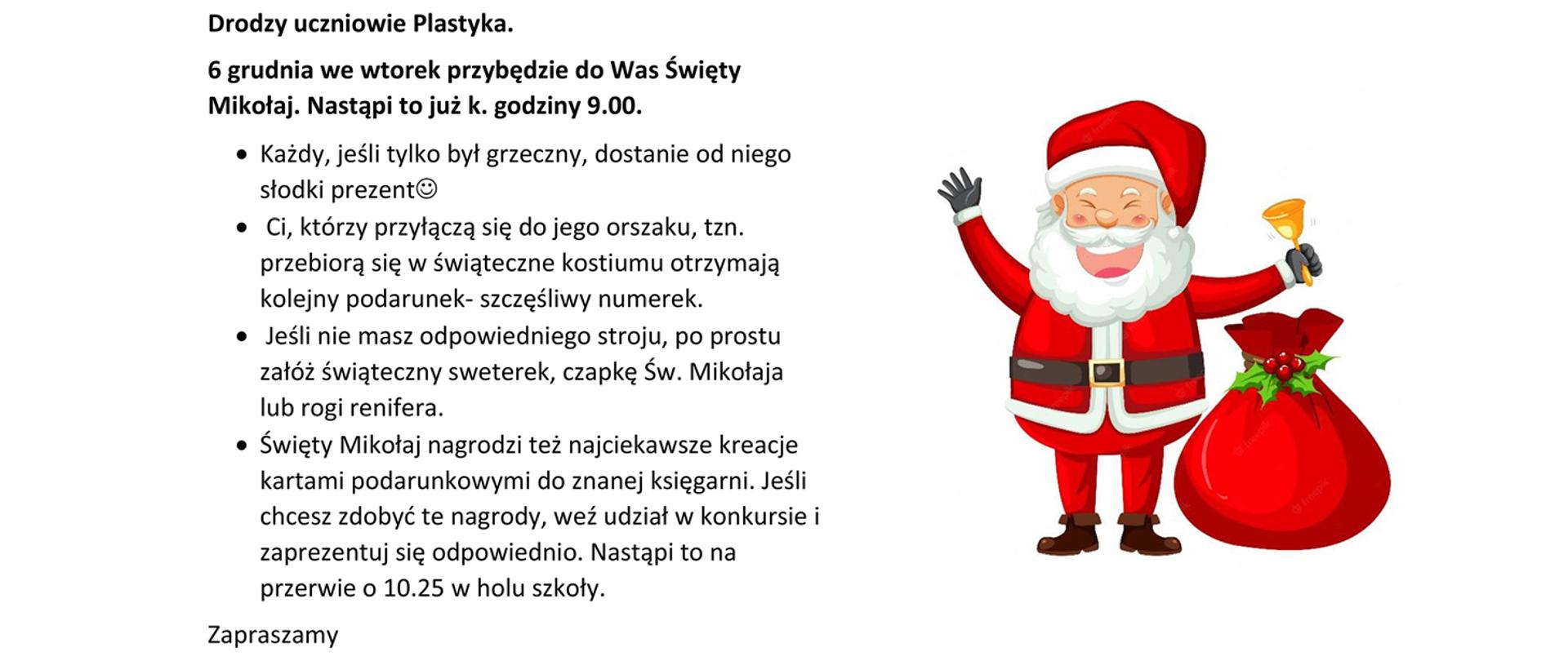 zdjęcie zawiera tekst informujący o przybyciu świętego Mikołaja do kieleckiego Plastyka oraz obok tekstu znajduje się zdjęcie świętego Mikołaja trzymającego w ręce dzwonek a obok Mikołaja stoi worek z prezentami