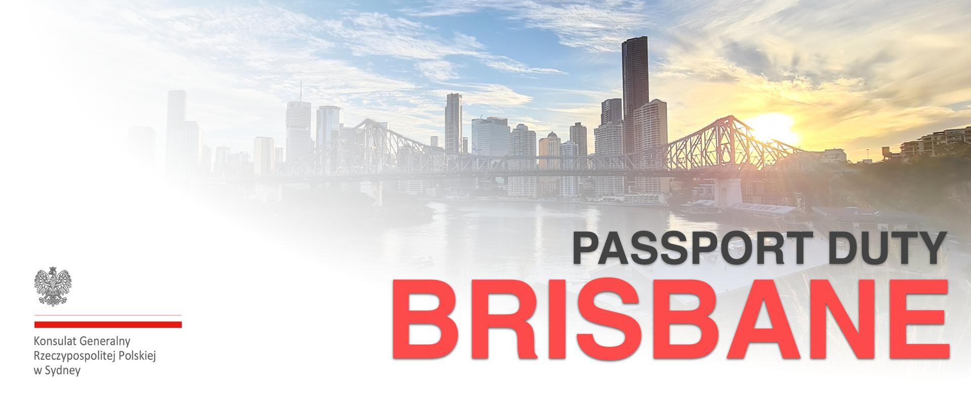 Passport Duty in Brisbane 2022