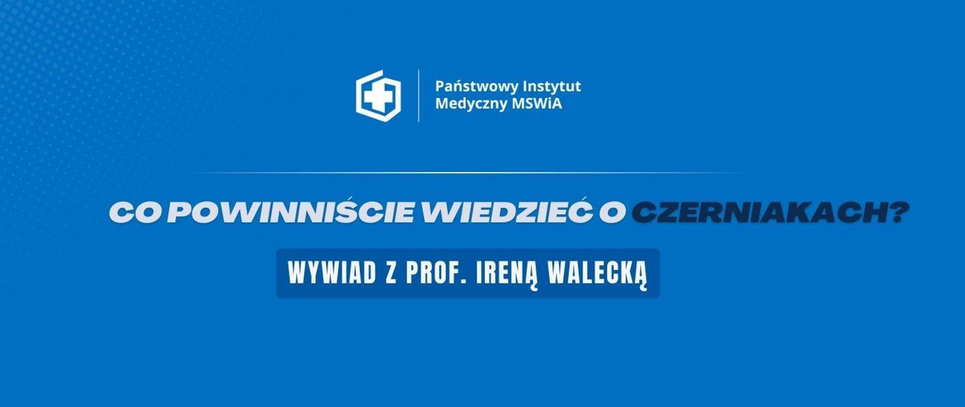 Wywiad z Prof. Walecką