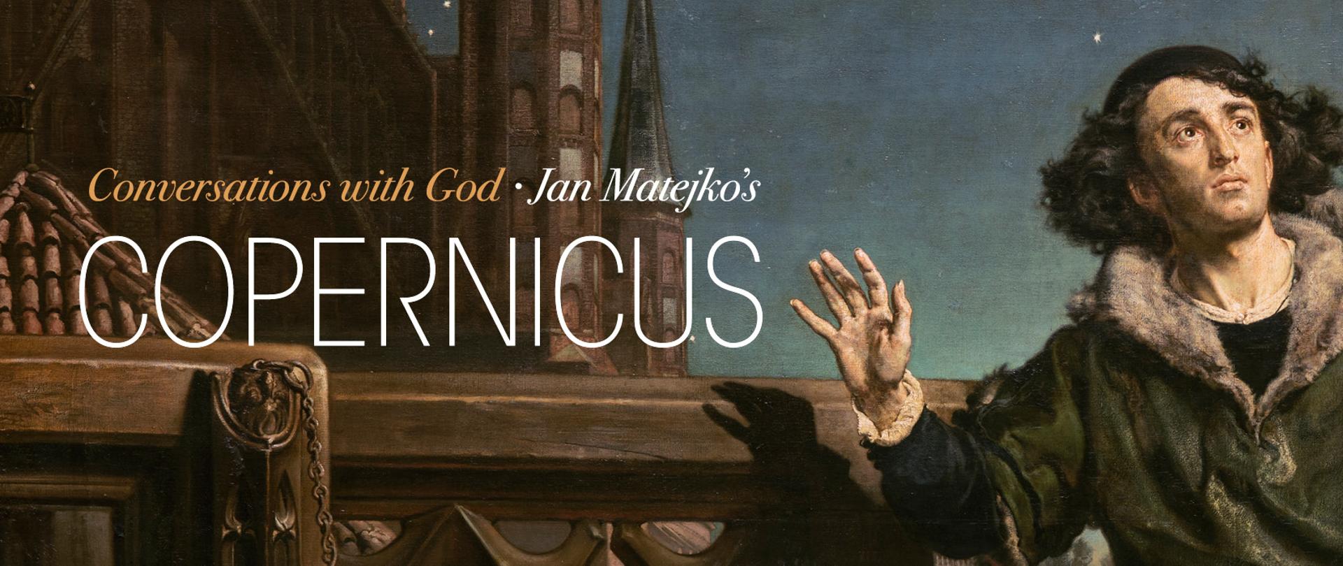 Obraz Jana Matejki pt. „Astronom Kopernik, czyli rozmowa z Bogiem”