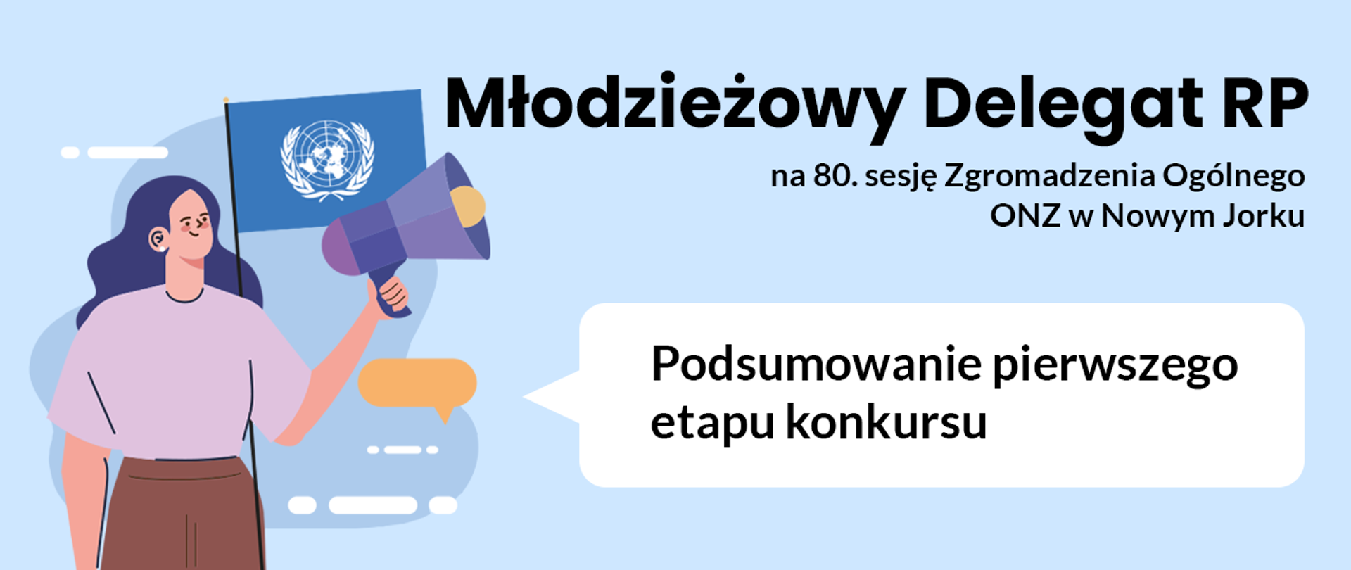 Grafika_przedstawia_podsumowanie_pierwszego_etapu_konkursu_na_Młodzieżowego_Delegata_RP_na_80_sesję_Zgromadzenia_Ogólnego_ONZ_w_2025_roku