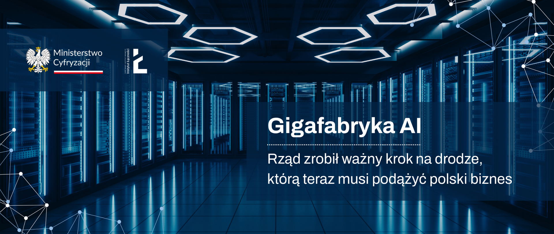 Rząd otwiera drogę do polskiej Gigafabryki AI