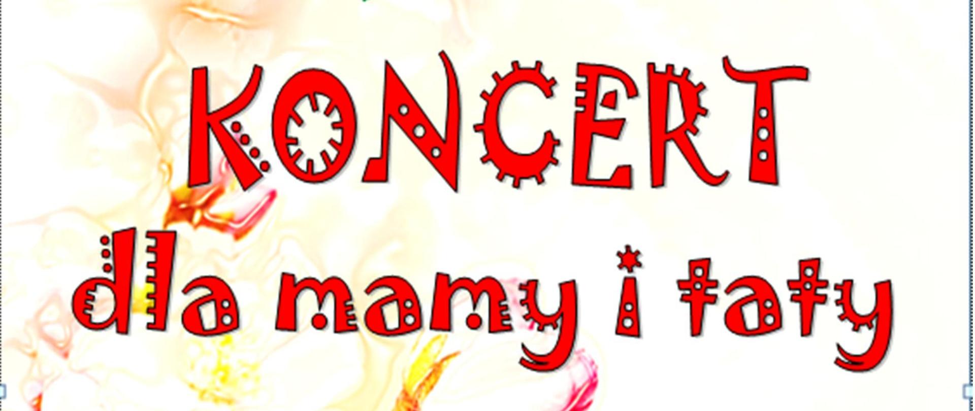 Plakat koncertu, w tle różowo-żółte kwiaty, w pierwszy planie napisy w kolorach czarnym, zielonym i czerwonym