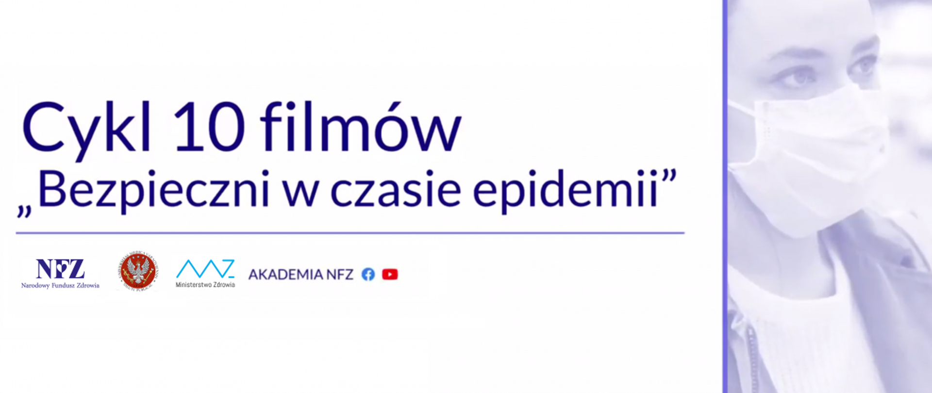 Plansza z napisem Cykl 10 filmów Bezpieczni w czasie epidemii