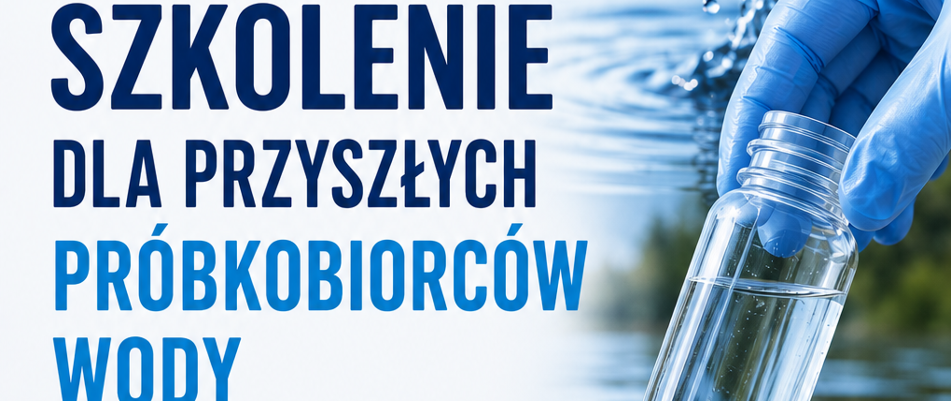 Szkolenie dla przyszłych próbkobiorców wody