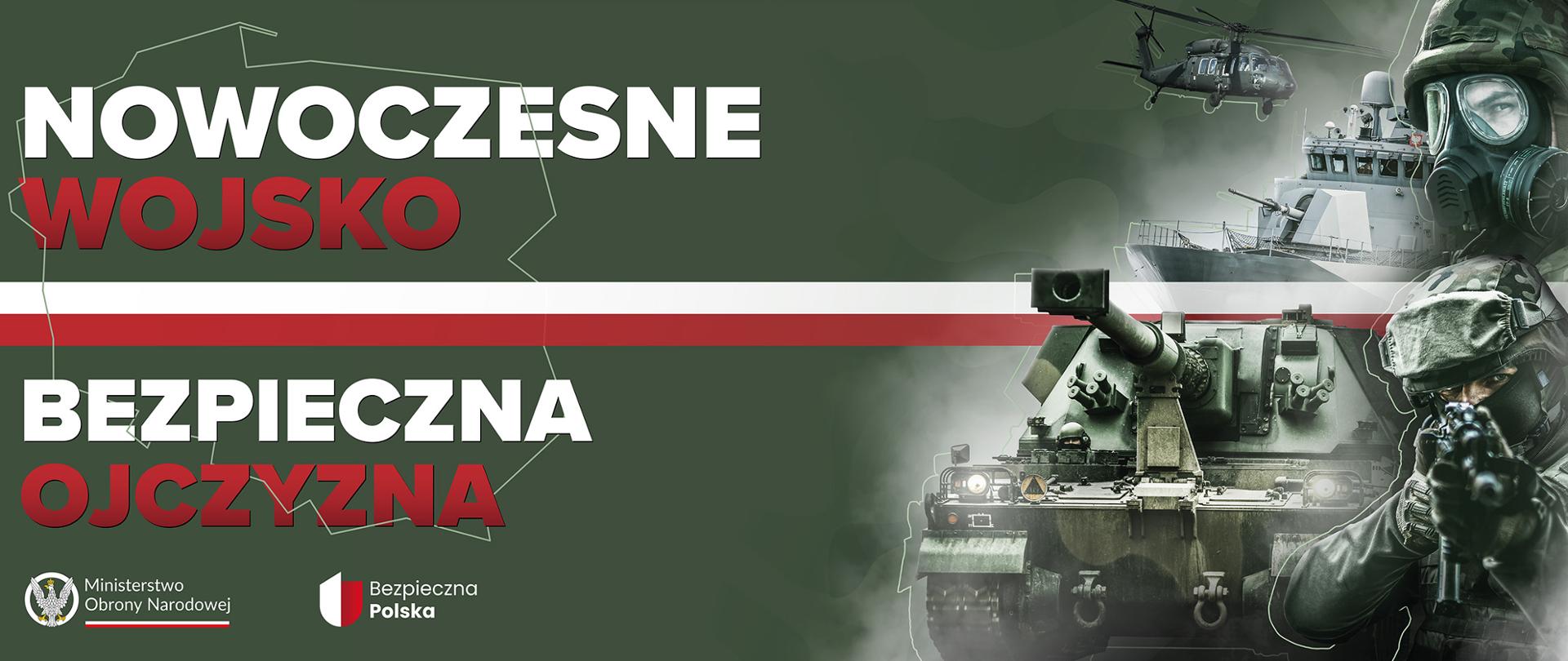 MON: Nowoczesne wojsko – bezpieczna ojczyzna