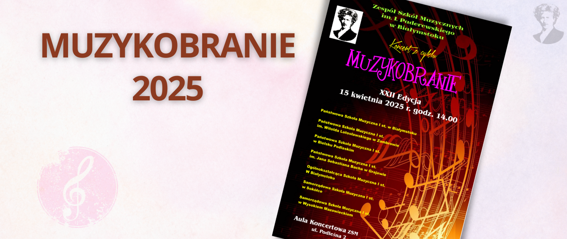 Różowo-fioletowa grafika z brązowym napisem "muzykobranie 2025", po prawej stronie miniatura plakatu oraz podobizna Ignacego Paderewskiego.