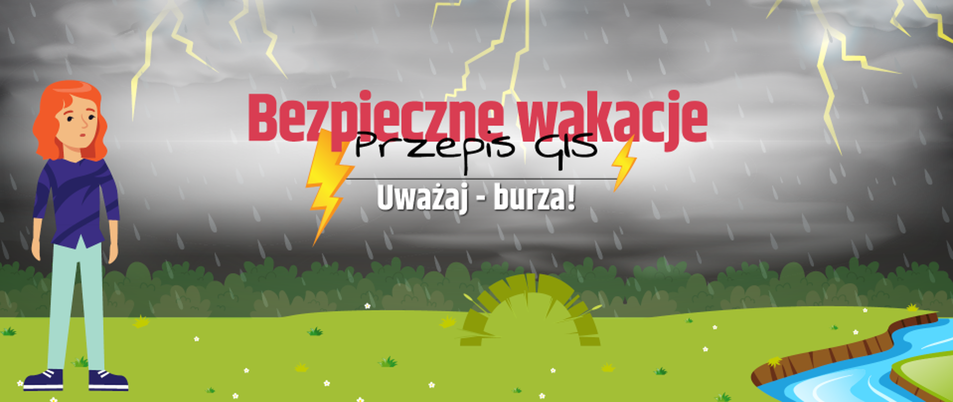 Bezpieczne wakacje - Przepis GIS - Uważaj burza!