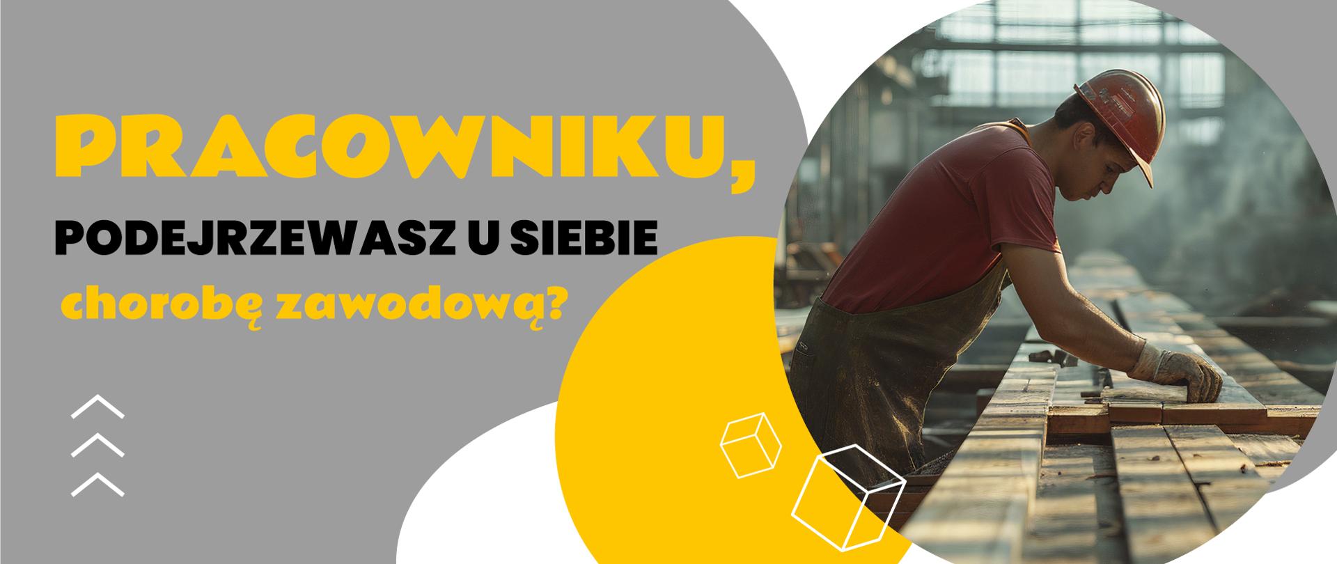 Pracowniku, podejrzewasz u siebie chorobę zawodową?
