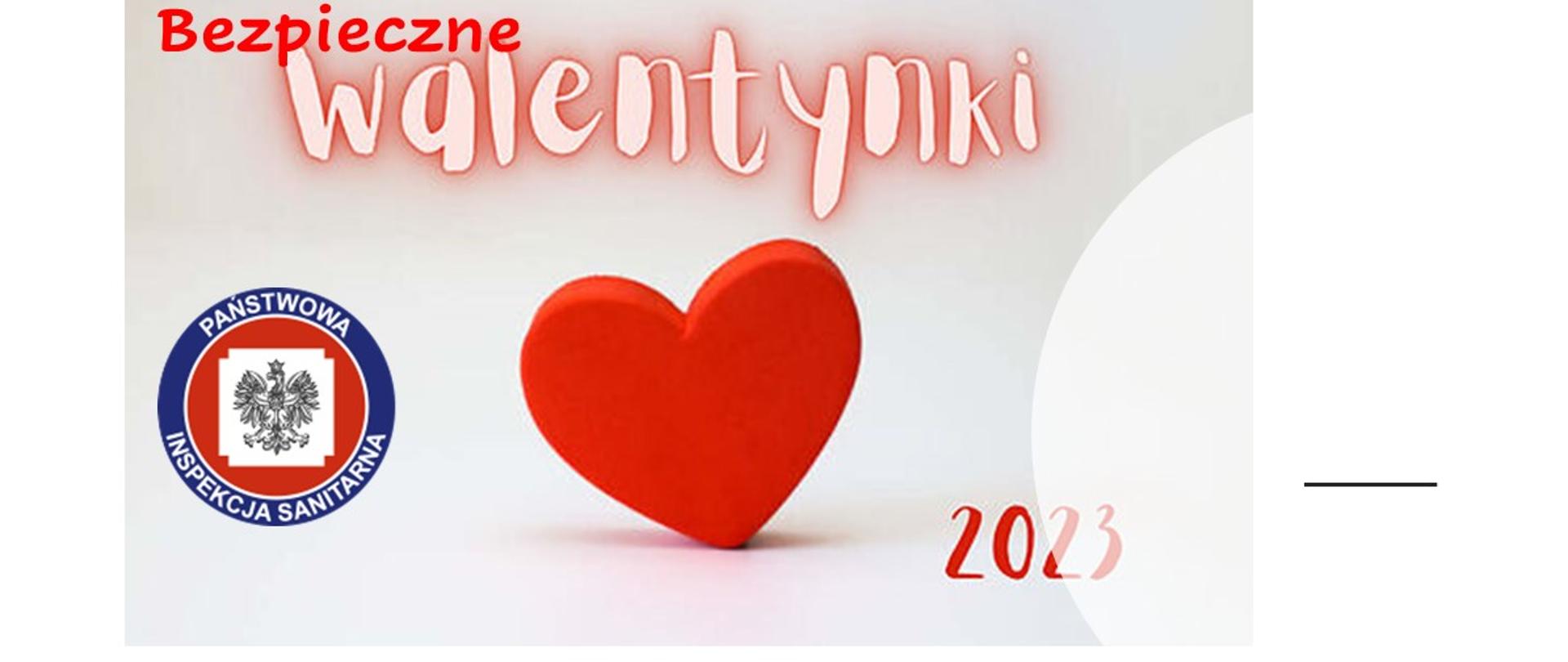 grafika kolorowa, w prostokącie od góry napis bezpieczne walentynki, pod napisem logo Państwowej Inspekcji Sanitarnej, czerwone serce i rok 2023
