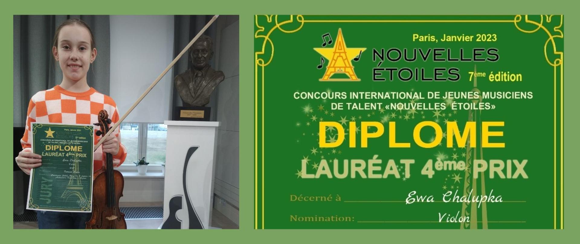 Z lewej zdjęcie Ewy Chałupki, uczennicy klasy skrzypiec p. Tomasza Kuzio, trzymającej dyplom i skrzypce, z prawej dyplom uczennicy za zajęcie IV miejsca w międzynarodowym konkursie. Dyplom ma zielone tło, na którym są napisy w kolorze żółtym, czarnym i białym. 