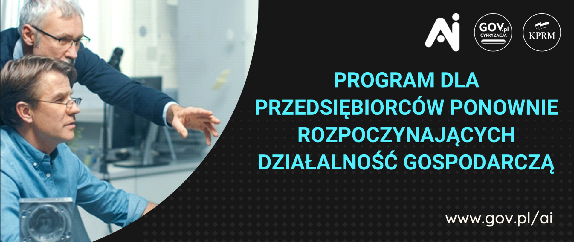 Program dla przedsiębiorców, którzy, mimo niepowodzenia, ponownie rozpoczęli działalność gospodarczą